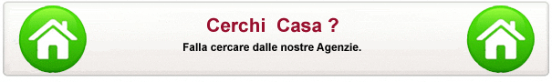 cerchi casa